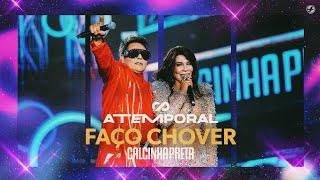 Calcinha Preta - Faço Chover It Will Rain Ao Vivo Em Salvador