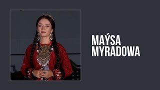 Maýsa Myradowa - Nazlynyň 2019