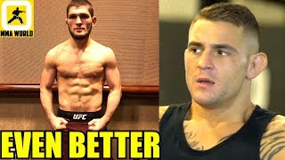 You will see the best version of Khabib against Dustin Poirier,Dana offered Conor before Diaz-Pettis