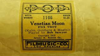 Venetian Moon Paper Chirping 1 1919 Player Piano Word Roll 1106