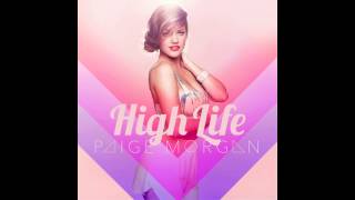 Watch Paige Morgan High Life video