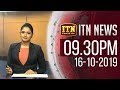 ITN News 9.30 PM 16-10-2019