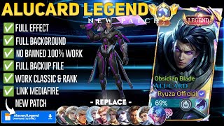 Script Alucard Legend - Obsidian Blade No Pword Full Effect Voice Patch Terbaru