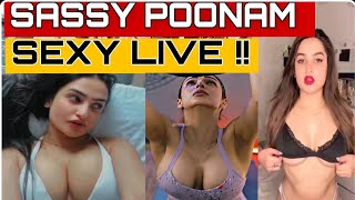 SASSY POONAM SEXY LIVE !!!