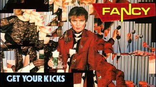 Fancy - Get Your Kicks (Album) Full Hd