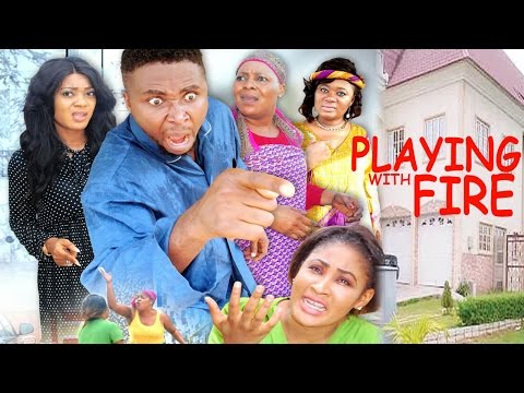 Playing With Fire Season 1 - 2016 Latest Nigerian Nollywood Movie