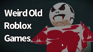 Weird Old Roblox Horror Games