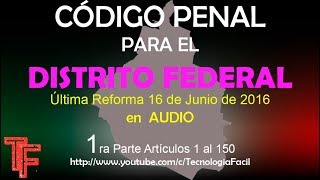 Código Penal Para El Distrito Federal Audio Parte 1