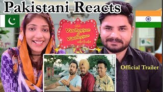 Pakistani Reacts To | Vadhaiyan Ji Vadhaiyan (Official Trailer) Binnu Dhillon | Jaswinder Bhalla