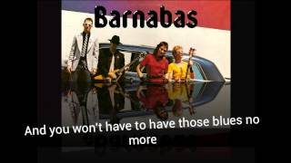 Watch Barnabas No More Blues video