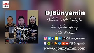 DJBünyamin ft Bahadır & Eli Türkoğlu feat. Şahin Ağasoy -- Vur Dibine REMIX 2023