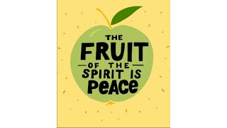 Fruit of the Spirit Peace