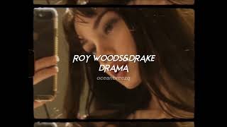 roy woods,drake-drama (sped up+reverb) \