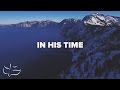 In His TIme | Lyric Video