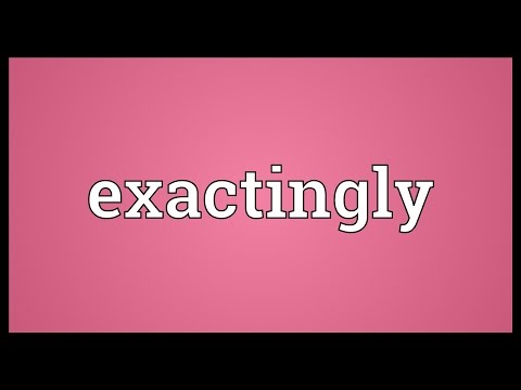 Header of exactingly