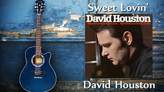 Watch David Houston Sweet Lovin video