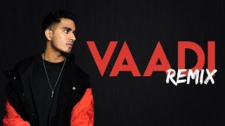 Arjun - Vaadi Remix