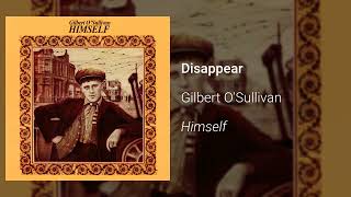 Watch Gilbert OSullivan Disappear video