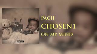 Watch Pacii On My Mind feat Kase Klosed video