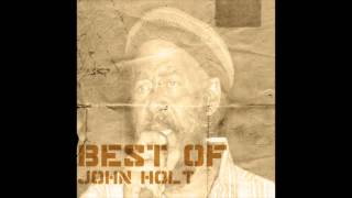 Watch John Holt Anymore video