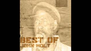 Watch John Holt Anymore video