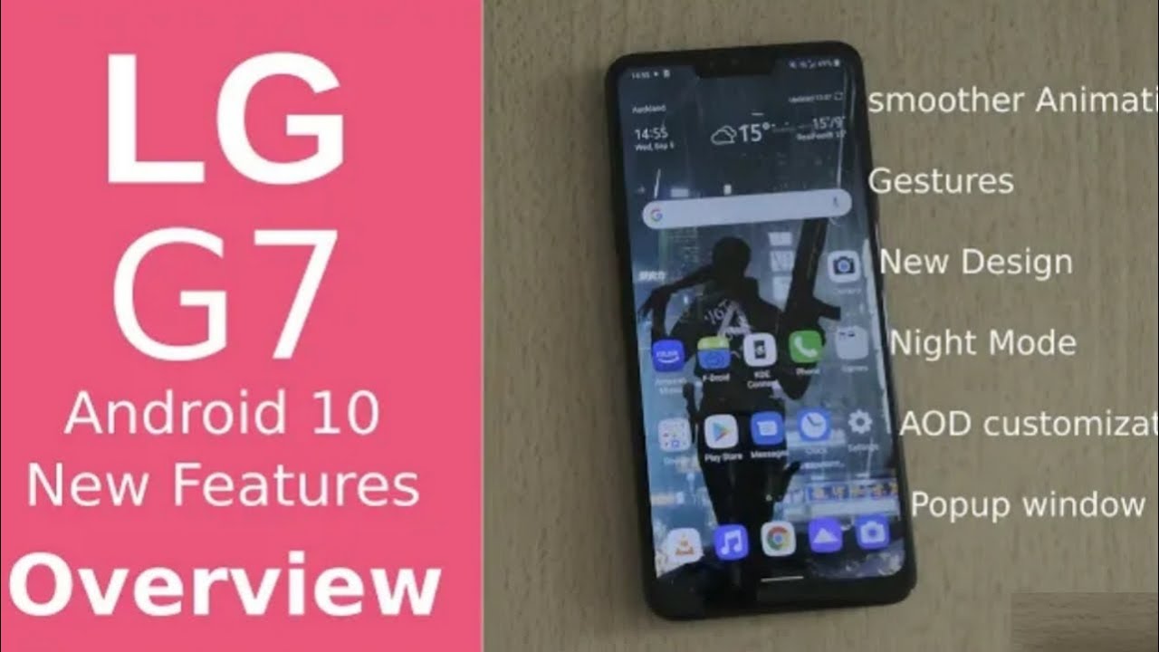 Android 10 New features overview LG G7 Android 10 New features overview LG G7