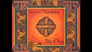 Watch Seven Nations Big Dog video