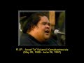 R.I.P. - Israel "Iz" Kaʻanoʻi Kamakawiwoʻole (May 20, 1959 -- June 26, 1997)