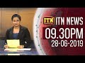 ITN News 9.30 PM 28-06-2019