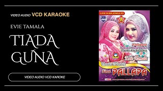 Download lagu Evie Tamala Ft New Pallapa - Tiada Guna ( )