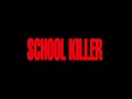 View School Killer (2001)