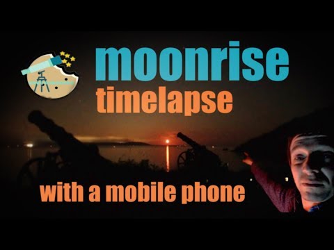 Moonrise Timelapse with a PHONE: An Easy way to do Night Time-lapse