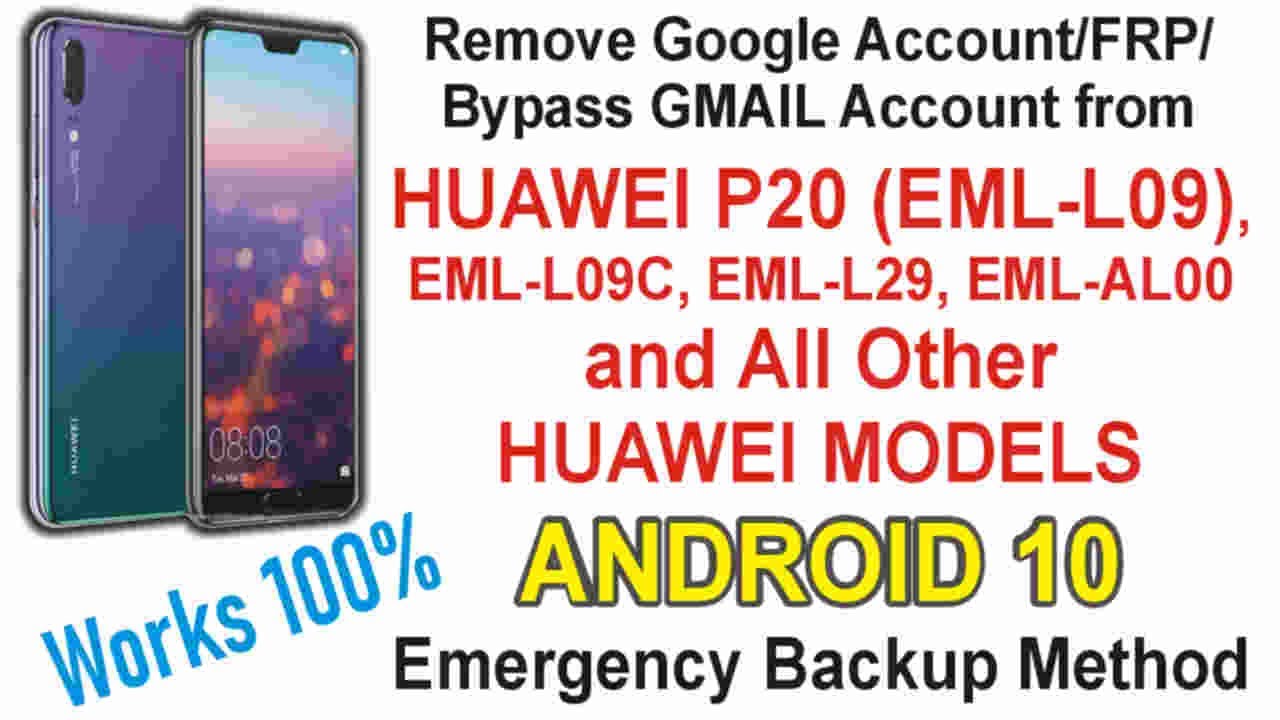 Remove Google Account/GMAIL/FRP from Huawei P20 and all Remove Google Account/GMAIL/FRP from Huawei P20 and all