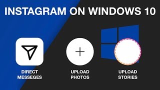 How to post, DM, Add Story on Instagram (Windows 10)