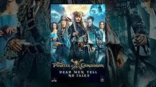 Pirates Of The Caribbean Dead Men Tell No Tales Pirates Of The Caribbean Dead Men Tell No Tales