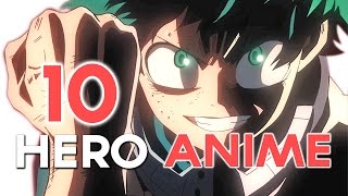 Top 10 Hero Anime