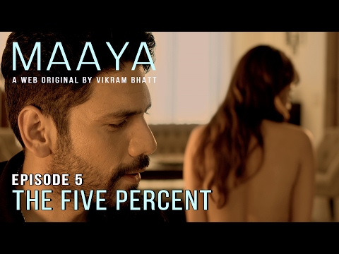 Maaya | Episode 5 - 'The Five Percent' | Shama Sikander | A Web Series By Vikram Bhatt