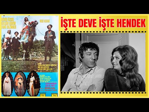 İşte Deve İşte Hendek - Türk Filmi