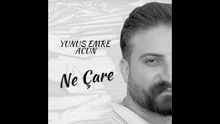 Yunus Emre Acun -Ne Çare Modern Aşıklama Tarz