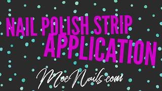 Nail polish strip application