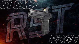 Rst Si Smp P365 ㅣ P365의 정점을 보다
