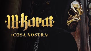 18 Karat - Cosa Nostra