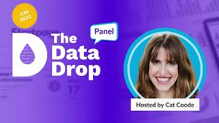 The Data Drop Panel: June 2022