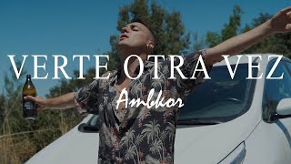 Watch Ambkor Verte Otra Vez video