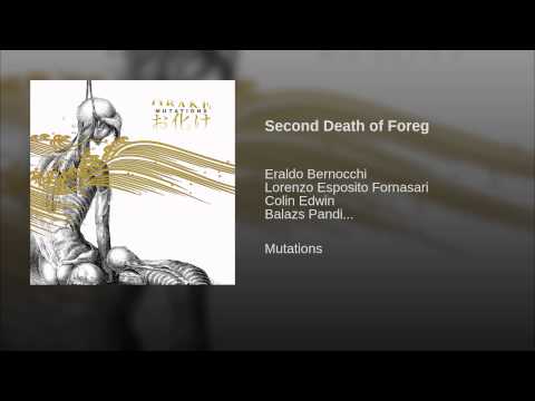 Second Death Of Foreg Video