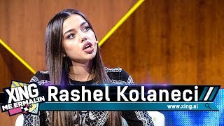 Xing Me Ermalin 71 - Rashel Kolaneci