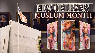 New Orleans Museum Month is a Must-See in August