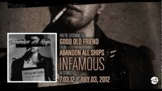 Watch Abandon All Ships Good Old Friend video