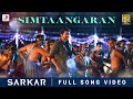 Sarkar - Simtaangaran Video | Thalapathy Vijay | A .R. Rahman | A.R Murugadoss