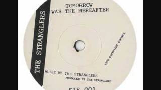 Watch Stranglers Tomorrow Was The Hereafter video